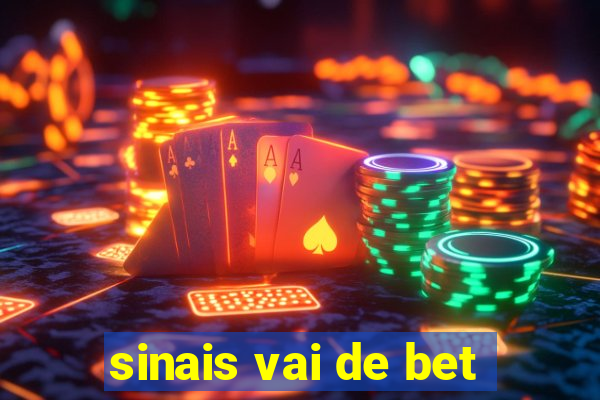 sinais vai de bet